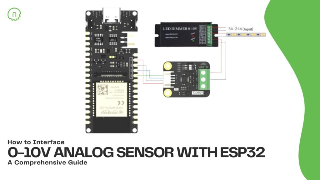 How to Interface 0-10V Analog Sensor with ESP32: A Comprehensive Guide